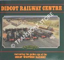 Book cover of Didcot Railway Centre by Great Western Society